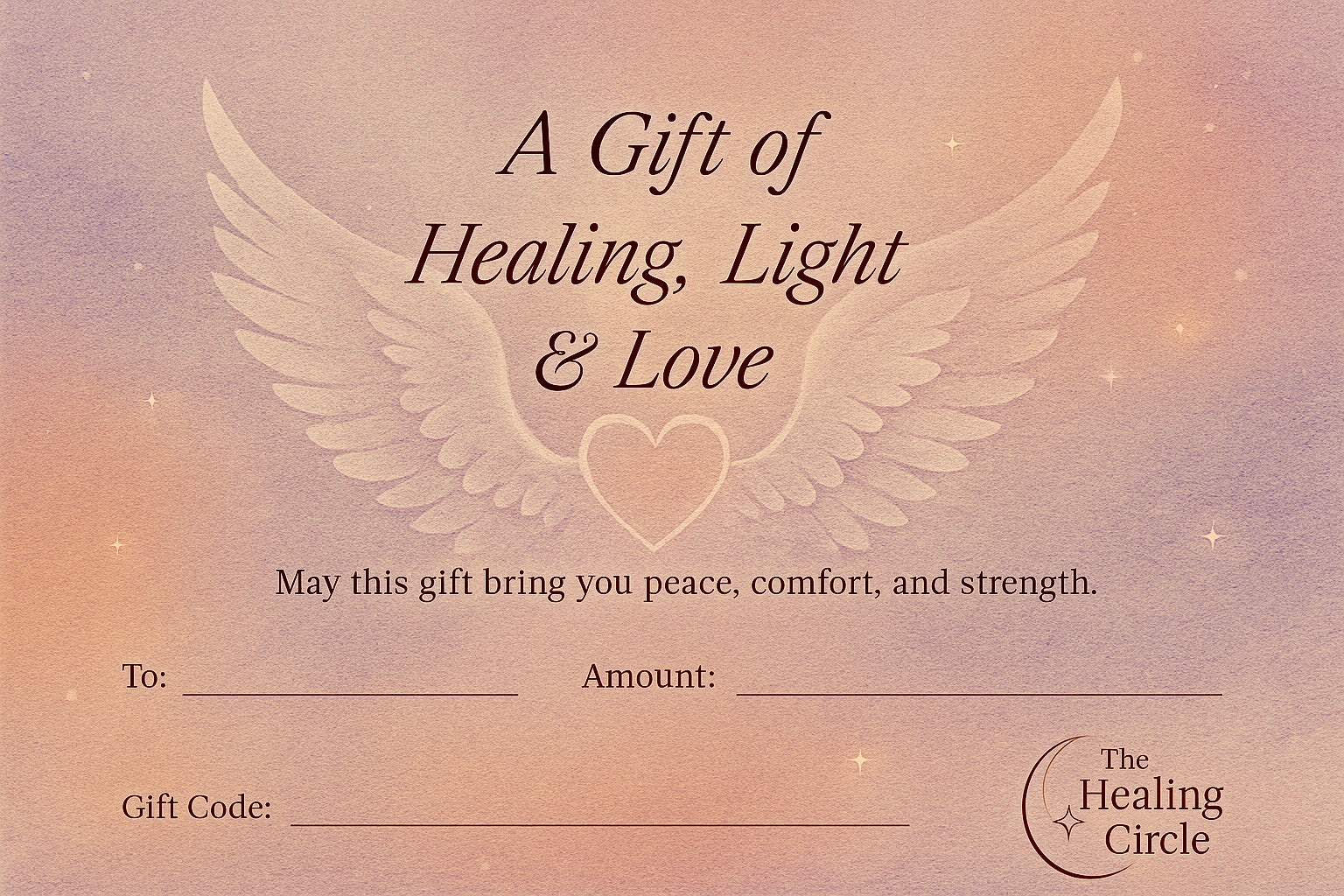 The Healing Circle Gift Card - A Gift of Love & Light